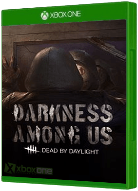 Dead By Daylight - Darkness Among Us boxart for Xbox One