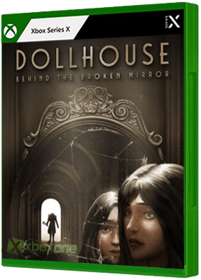 Dollhouse: Behind the Broken Mirror boxart for Xbox Series