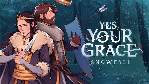 Yes, Your Grace: Snowfall screenshots