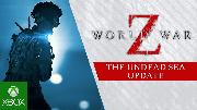World War Z | The Undead Sea Update Trailer
