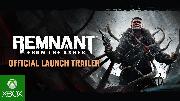 Remnant From The Ashes Launch Trailer