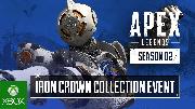 Apex Legends Season 2 Iron Crown Collection Event