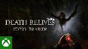 Death Relives - Official Story Trailer
